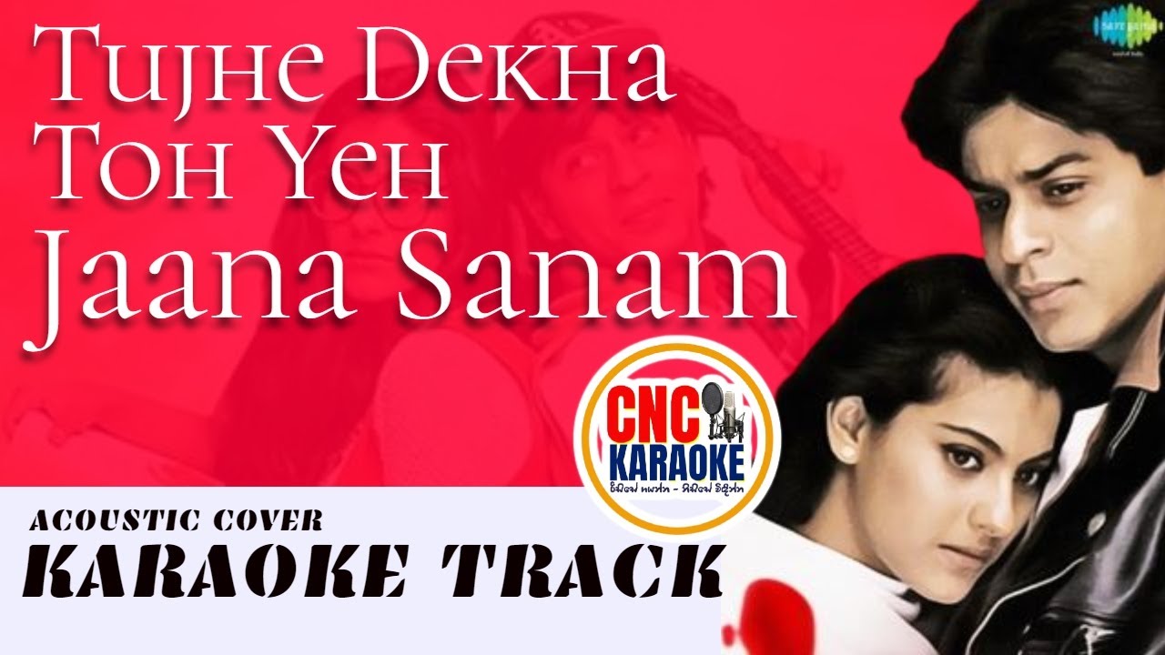 TUJHE DEKHA TOH YEH JAANA SANAM | Karaoke With Sinhala Lyrics | CNC Karaoke  Backing Track | #hindi - YouTube