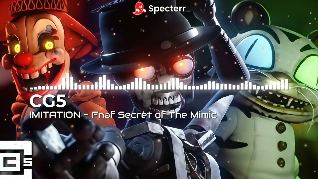 CG5 - Imitation (FNAF: Secret of the Mimic) | Visualizer by @talkingtomfunny&music