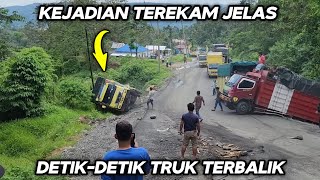 Seconds to !!! The Truck Overturned Seriously On the Batu Jomba Rise