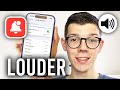 How To Make iPhone Notification Sounds Louder - Full Guide