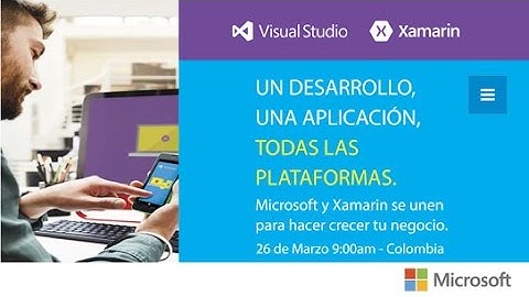 Xamarin un desarrollo una apliacion todas las plataformas