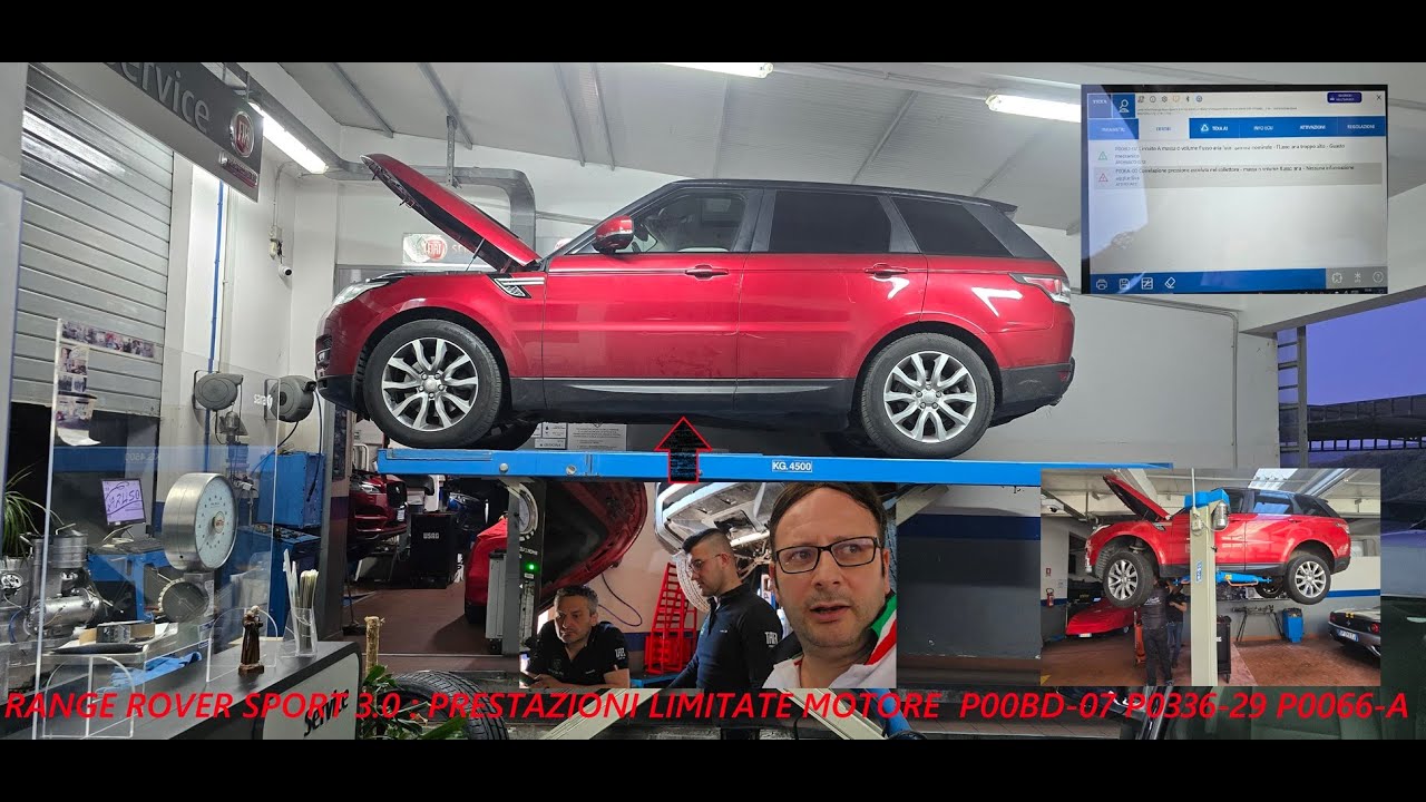 RANGE ROVER SPORT 3.0 D : MOTORE IN AVARIA  P00BD-07 P0336-29 P0066-A  