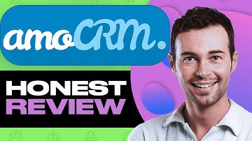 amoCRM Honest Review - Watch Before Using