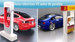 Autos eléctricos VS autos de gasolina