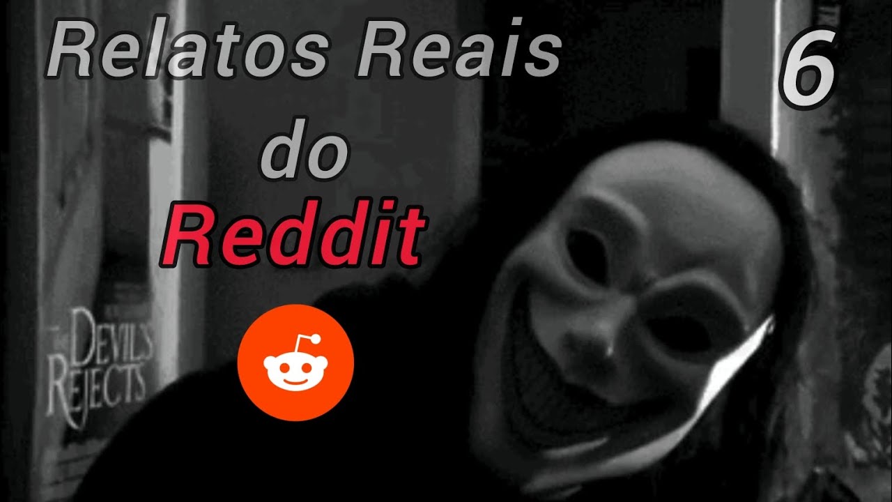 Relatos Reais do Reddit 6