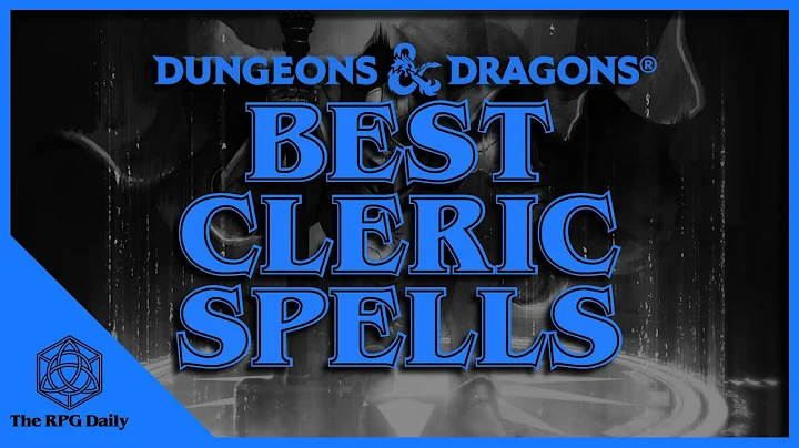 Best Spells for Clerics, Clerics in Dungeons & Dragons