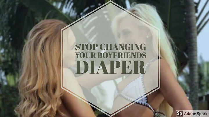 Stop Changing Your Boyfriends Diaper - By Gabriell...