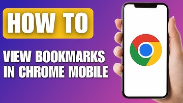 How to View Bookmarks in Chrome Mobile