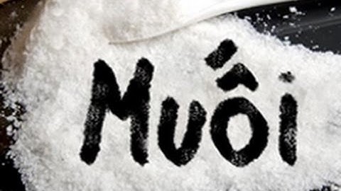 Đặt Muối Ở Đâu Giúp Kéo Tài Lộc Vào Nhà Ầm Ầm