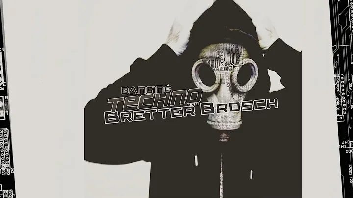 Bretter Brosch @ Banging Techno sets 237