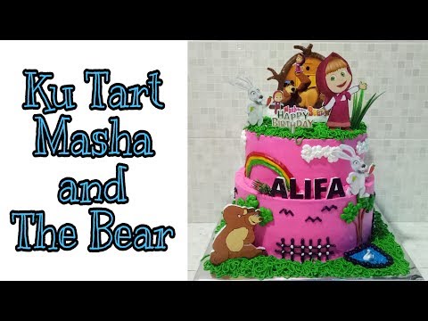 How to Decorate Birthday Cake Masha and The Bear - Cara Menghias Kue Ulang Tahun Masha Cake. 