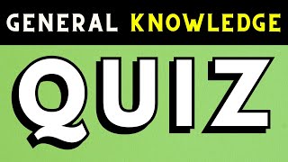 New Ultimate General Knowledge Quiz Game 2024 | 25 Trivia Questions and Answers 🤔