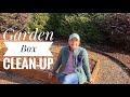Garden Box Clean-up // Gardening with Creekside