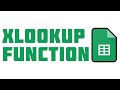XLookUp Function in Google Sheet | Match and Search Mode Explained | Vlookup Alternative