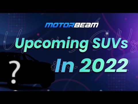 Upcoming SUVs & Crossovers In 2022 India - Lot Of Them! | MotorBeam