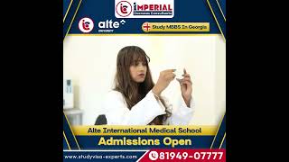 Study MBBS at Alte International Medical School 🇬🇪 | Admissions Open | Imperial Overseas Consultants