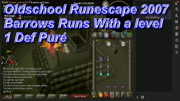 Oldschool Runescape 2007 Barrows Runs With 1 Def Pure