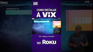 Instalando o VIX TV no Roku Express rokuexpress vix comoinstalar filmes tv gratis