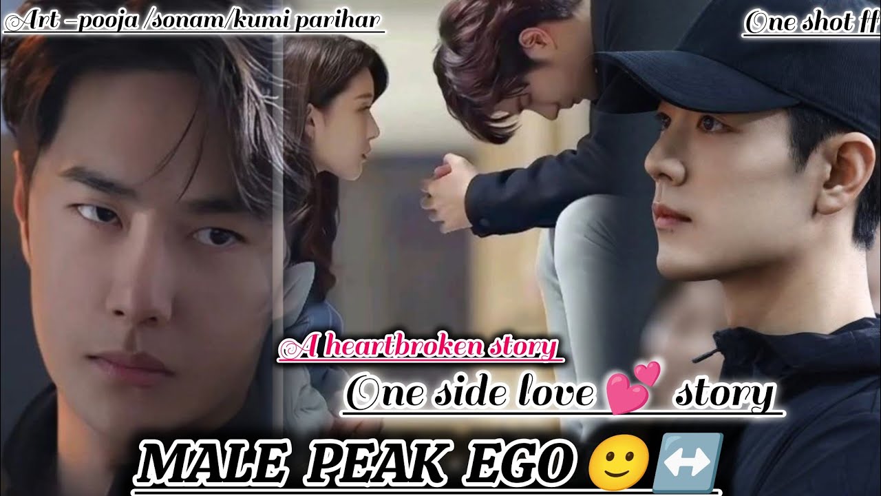 ONESHOT//MALE PEAK EGO
