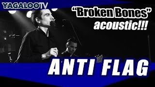 Video thumbnail of "Anti Flag - "Broken Bones" (acoustic)"