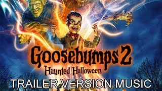 Vignette de la vidéo "GOOSEBUMPS 2: HAUNTED HALLOWEEN Trailer Music Version"