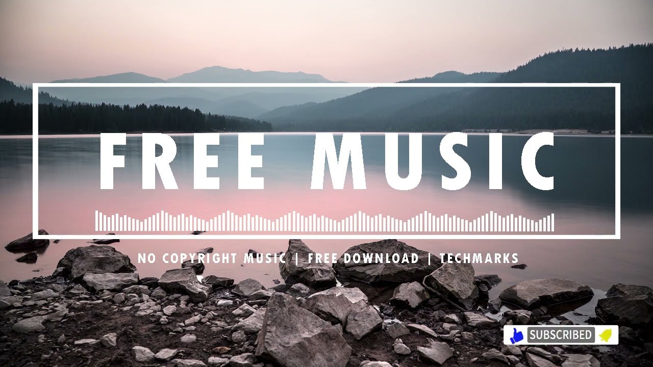 Royalty Free Music   No Copyright Music  Free Download