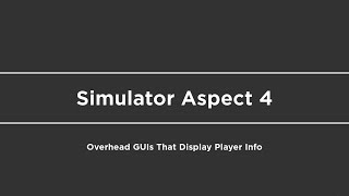 Roblox Studio Simulator Series Part 4 | Overhead GUIs That Display Info