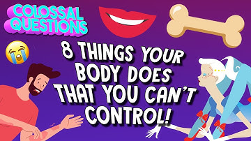 8 Things Your Body Does That You Can