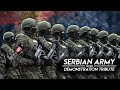 Tribute - Serbian Army |Armed Forces| Vojska Srbije