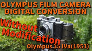 OLYMPUS 35 Digital/ Convert film camera to digital without