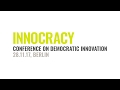 Innocracy opening remarks by laurakristine krause das progressive zentrum