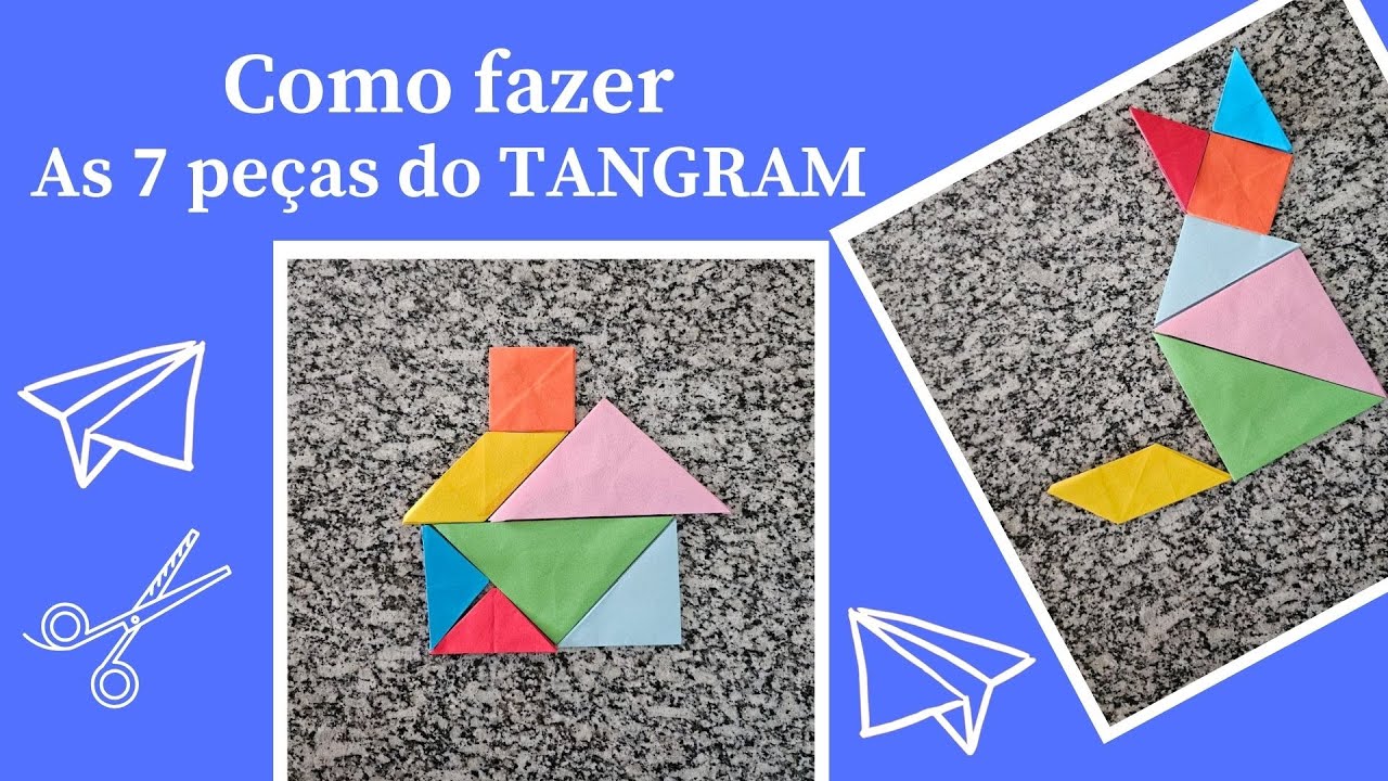COMO FAZER AS 7 PEÇAS DO TANGRAM | HOW TO MAKE THE SEVEN TANGRAM PIECES ...
