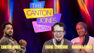 &quot;The Canton Jones Show&quot; 032723 with guest Shane Claibourne &amp; Ramona Estell Jones