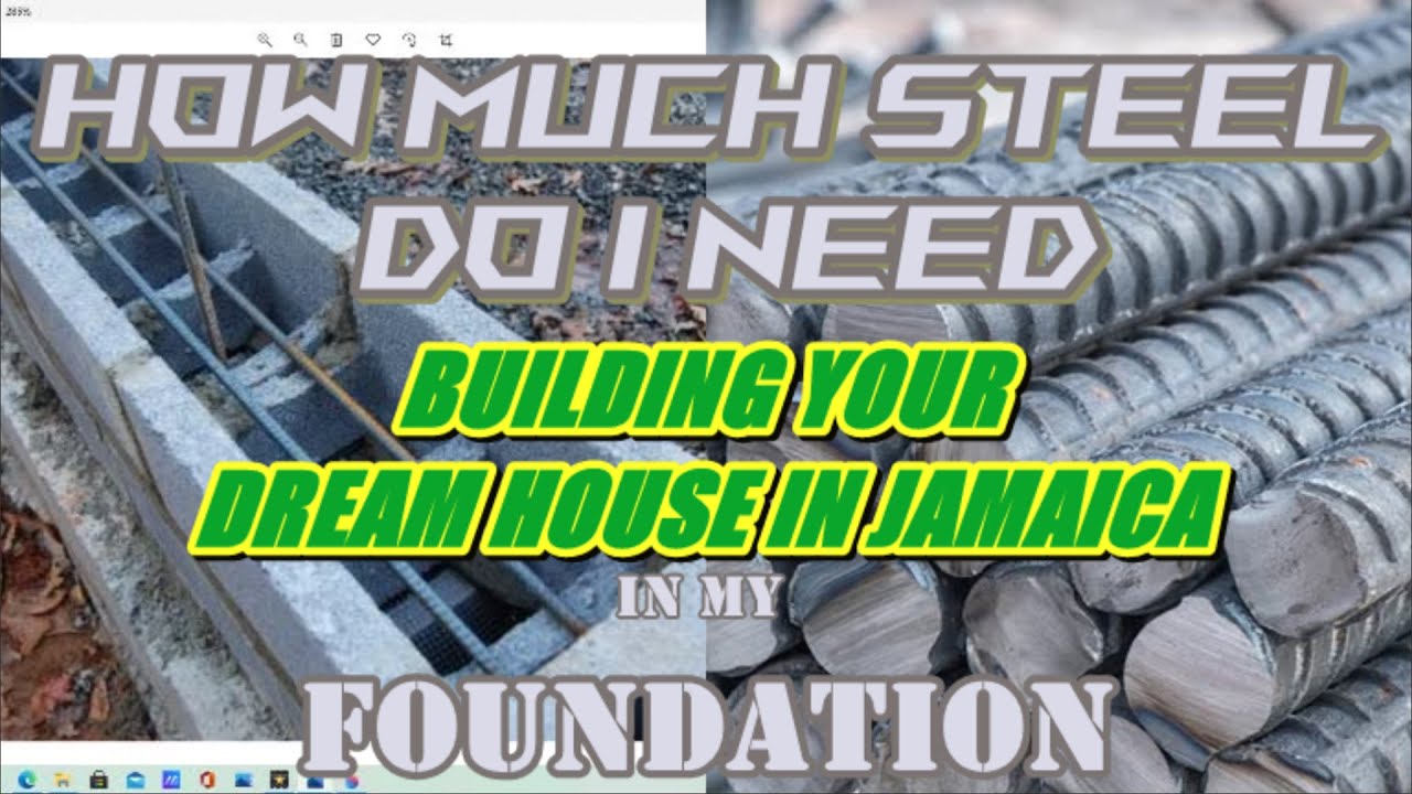 BUILDING YOUR DREAM HOUSE IN JAMAICA HOW TO CALCULATE REBAR FOR