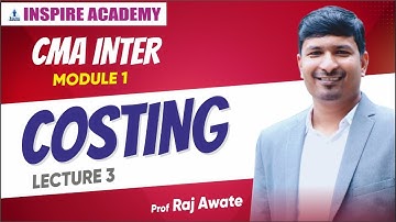 Live class-3 | CMA Inter Grp 1 | Costing | By Raj awate