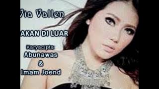 Download lagu VIA VALLEN  Dangdut PloRock MAKAN DI LUAR Karya Abunawas & Imam Joend