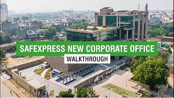 Safexpress New Corporate Office Walkthrough