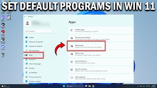 How To Change or Set Default Programs in Windows 11 - Easy Fix