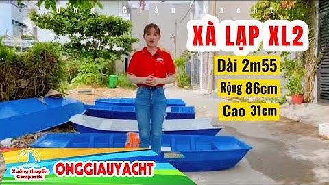 Thuyền Xuồng Câu Cá Composite - Xà Lạp XL2 | Ông Giàu Yacht