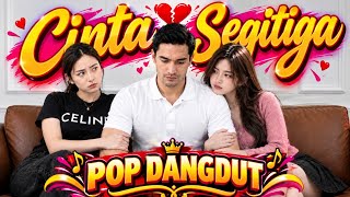 Download Lagu Arga feat Maya - Cinta Segitiga 💔 | POP DANGDUT INDONESIA