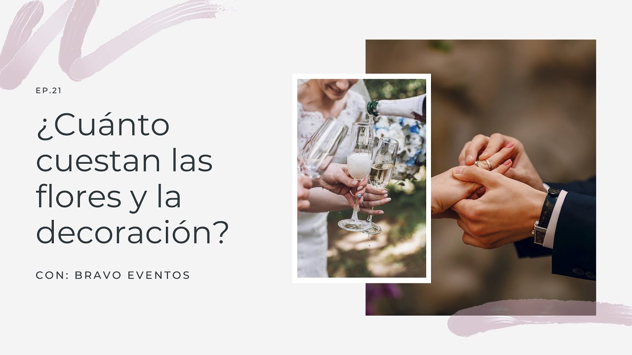 EP20 ¿Cuánto cuestan las flores y