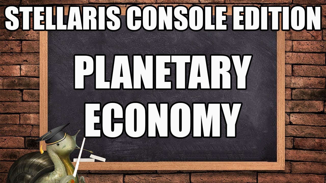 Stellaris Console Edition 101 How Does The Planetary Economy Work In 
