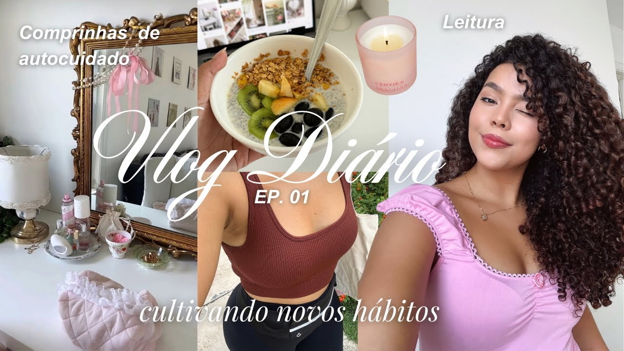 Vlog diário 💻🎧| cultivando hábitos saudáveis, comprinhas de autocuidado, desabafos + atualizações 🎀
