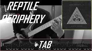 PERIPHERY - REPTILE l Guitar Cover + TAB Screen