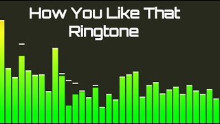 Blackpink - How You Like That (Marimba Remix) Ringtone