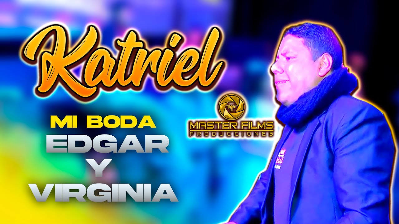 MINISTERIO KATRIEL EN LA BODA DE EDGAR Y VIRGINIA