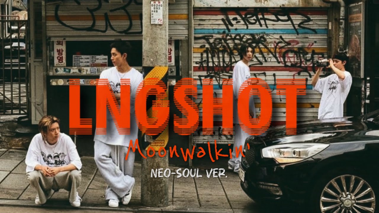 LNGSHOT(롱샷) - Moonwalkin' (Neo-Soul Ver.)