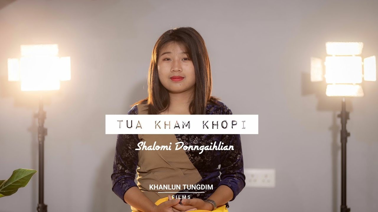4.TUA KHAM KHOPI || SHALOMI DONNGAIHLIAN