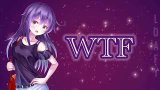 nightcore  Wtf s
