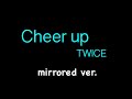 mirrored ver. TWICE(트와이스) - CHEER UP(치얼업) cover by Emma